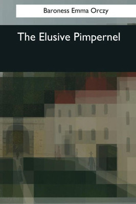 The Elusive Pimpernel