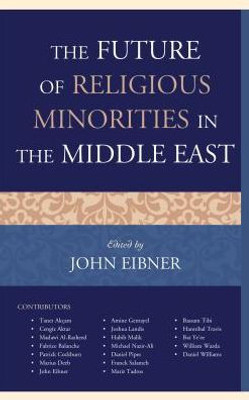 The Future Of Religious Minorities In The Middle East