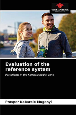 Evaluation of the reference system: Parturients in the Kambala health zone