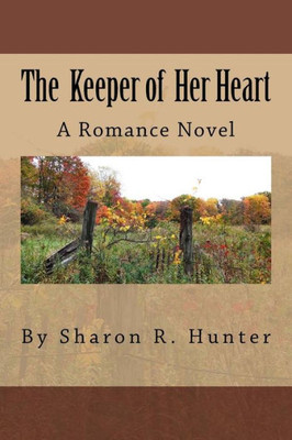 The Keeper Of Her Heart