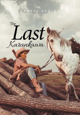 The Last Karankawa