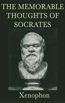 The Memorable Thoughts Of Socrates