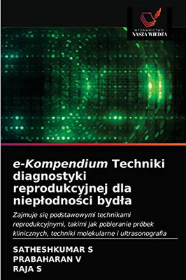 e-Kompendium Techniki diagnostyki reprodukcyjnej dla niepłodności bydła (Polish Edition)