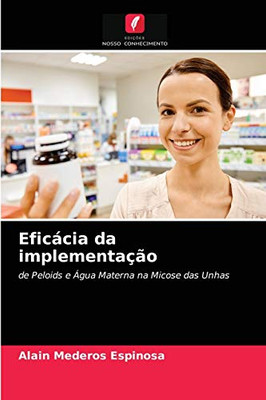Eficácia da implementação (Portuguese Edition)