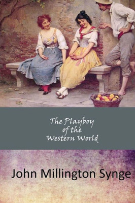 The Playboy Of The Western World