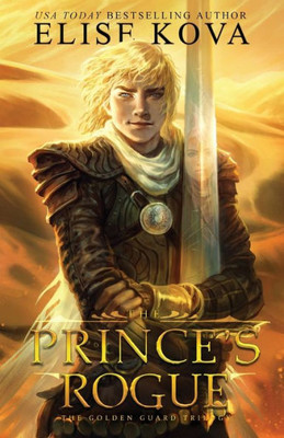 The Prince'S Rogue (2) (Golden Guard Trilogy)