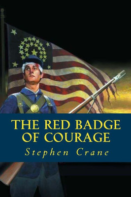 The Red Badge Of Courage
