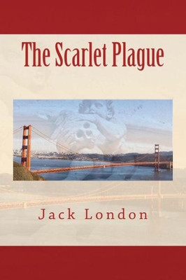 The Scarlet Plague