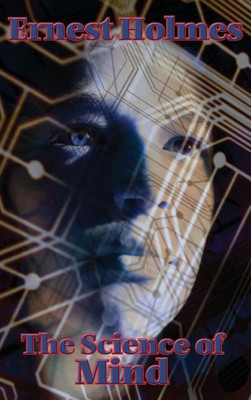 The Science Of Mind