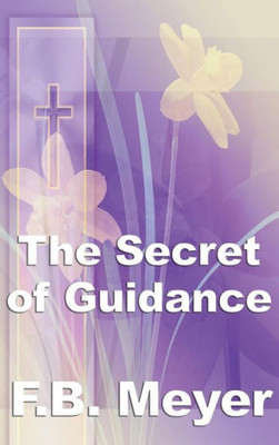 The Secret Of Guidance