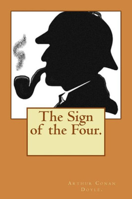 The Sign Of The Four.