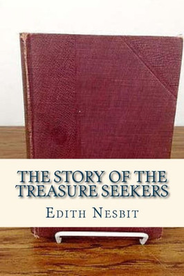 The Story Of The Treasure Seekers