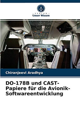 DO-178B und CAST-Papiere für die Avionik-Softwareentwicklung (German Edition)