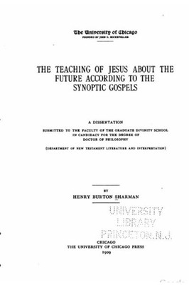 The Teaching Of Jesus About The Future According To The Synoptic Gospels