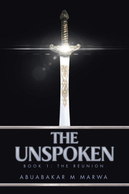 The Unspoken: Book 1: The Reunion
