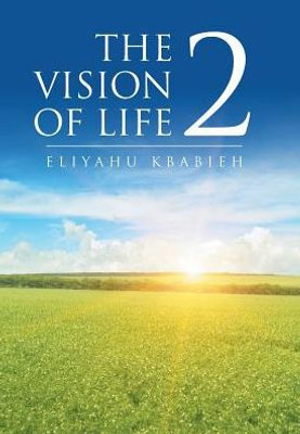 The Vision Of Life 2