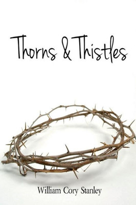 Thorns & Thistles