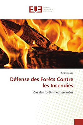 Défense des Forêts Contre les Incendies (French Edition)