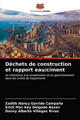 Déchets de construction et rapport eau/ciment (French Edition)