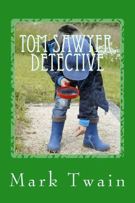 Tom Sawyer, Detective