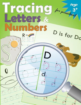 Tracing Letters And Numbers For Preschool: Kindergarten Tracing Workbook (Volume 6)