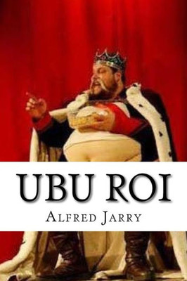 Ubu Roi (French Edition)