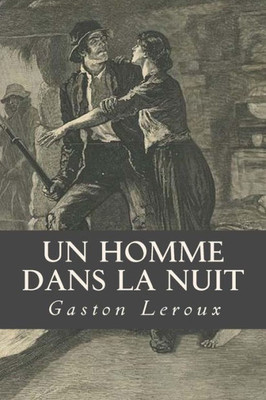 Un Homme Dans La Nuit (French Edition)