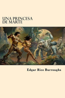 Una Princesa De Marte (Spanish Edition)