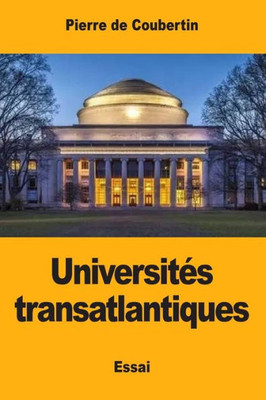 Universités Transatlantiques (French Edition)