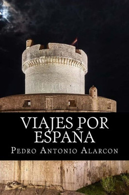 Viajes Por España (Spanish Edition)