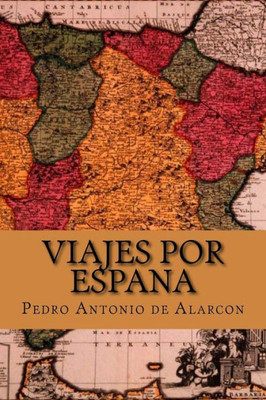 Viajes Por Espana (Spanish Edition)