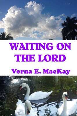 Waiting On The Lord