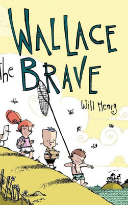 Wallace The Brave