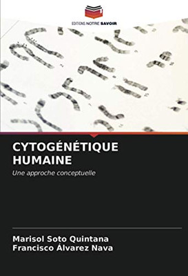 CYTOGÉNÉTIQUE HUMAINE: Une approche conceptuelle (French Edition)