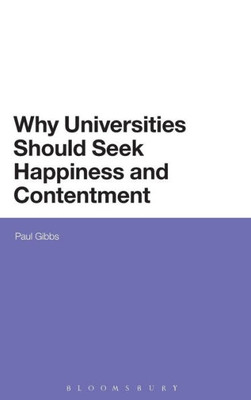 Why Universities Should Seek Happiness And Contentment