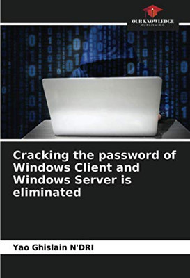 Cracking the password of Windows Client and Windows Server is eliminated