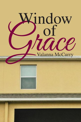 Window Of Grace