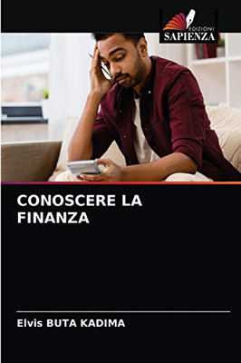 CONOSCERE LA FINANZA (Italian Edition)