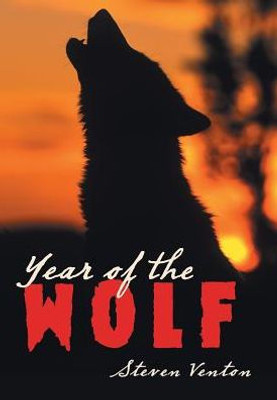 Year Of The Wolf