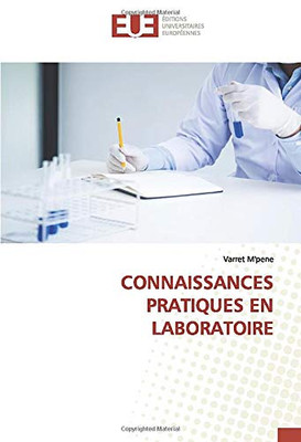 CONNAISSANCES PRATIQUES EN LABORATOIRE (French Edition)