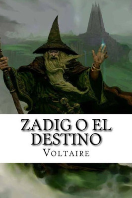 Zadig O El Destino (Spanish Edition)