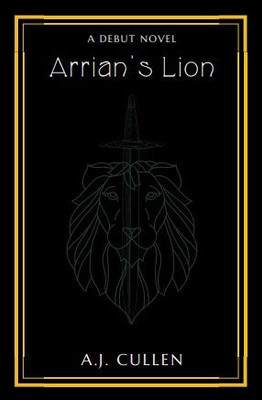 Arrian's Lion : A.J. Cullen
