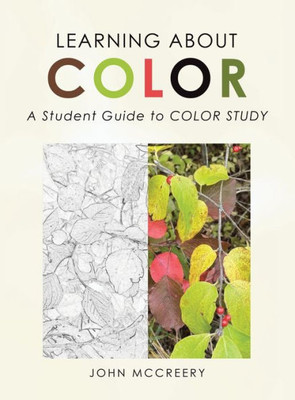 Learning About Color: A Student Guide to Color Study