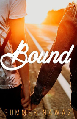 Bound: A Young Adult Novel