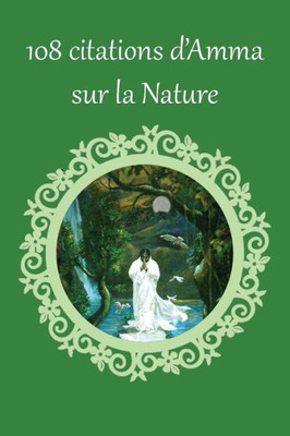 108 citations d'Amma sur la Nature (French Edition)