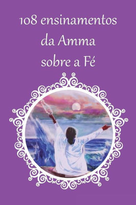 108 ensinamentos sobre a fé (Portuguese Edition)