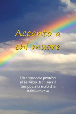 Accanto a chi muore (Italian Edition)