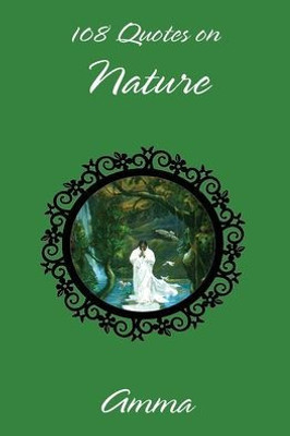 108 Quotes On Nature