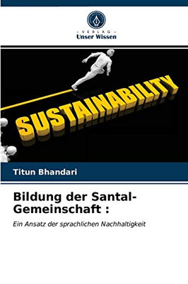 Bildung der Santal-Gemeinschaft (German Edition)