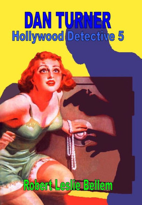 Dan Turner Hollywood Detective #5